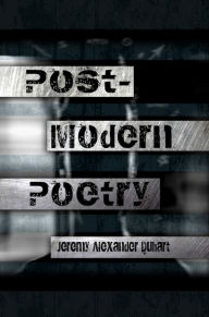 Title: Post-Modern Poetry, Author: Jeremy Alexander Duhart