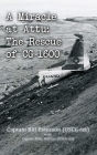 A Miracle at Attu: The Rescue of CG-1600