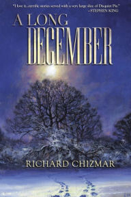 Title: A Long December, Author: Richard Chizmar