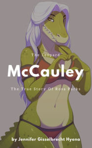 Title: The Leopard McCauley Chapter Two, Author: Jennifer Gisselbrecht Hyena