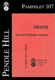 Title: Death and the Christian Answer, Author: Mary Ely Lyman