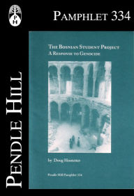 Title: The Bosnian Student Project: A Response to Genocide, Author: Doug Hostetter