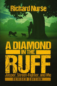 Title: A Diamond in the Ruff (Revised Edition), Author: Richard Nurse