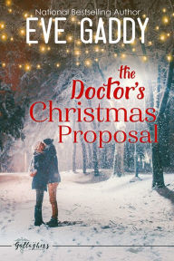 Title: The Doctor's Christmas Proposal, Author: Eve Gaddy
