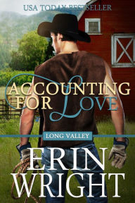 Title: Accounting for Love - A Western Romance Novel, Author: Erin Wright