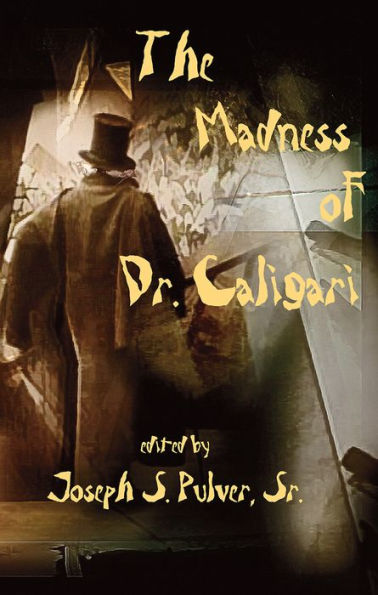 THE MADNESS OF DR. CALIGARI