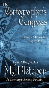 Title: The Cartographer's Compass, Author: MJ Fletcher