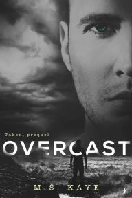 Title: Overcast, Author: MS Kaye