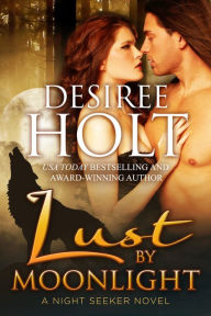 Title: Lust by Moonlight, Author: Desiree Holt