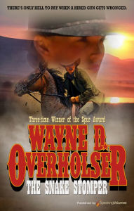 Title: The Snake Stomper, Author: Wayne D. Overholser