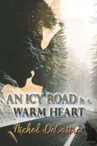 Title: An Icy Road to a Warm Heart, Author: Kenichi Enomoto