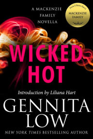 Title: Wicked Hot: A MacKenzie Family Novella, Author: Gennita Low