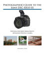 Photographer's Guide to the Sony DSC-RX10 III