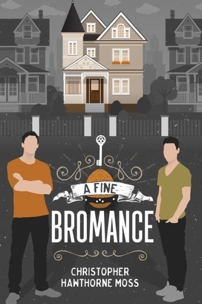 A Fine Bromance