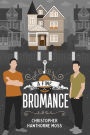 A Fine Bromance