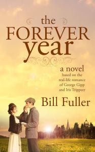 Title: The Forever Year, Author: Bill Fuller