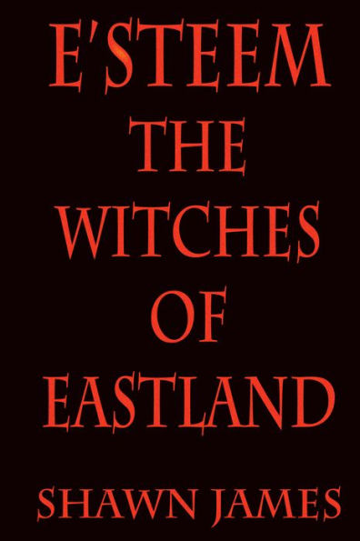 E'steem: The Witches of Eastland