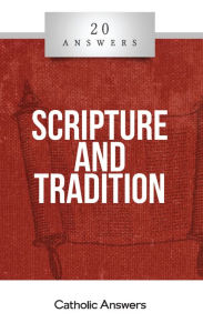 Title: 20 Answers - Scripture and Tradition, Author: Jim Blackburn