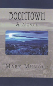 Title: Boomtown, Author: Mark Munger