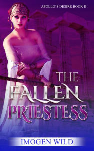 Title: The Fallen Priestess, Author: Imogen Wild