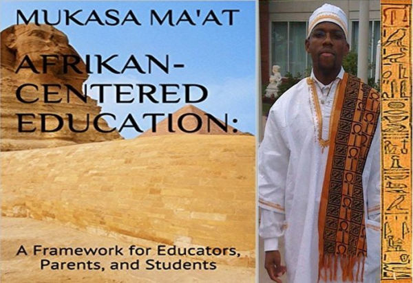 AFRIKAN-CENTERED EDUCATION