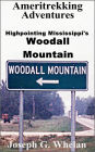 Ameritrekking Adventures: Highpointing Mississippi's Woodall Mountain