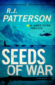 Title: Seeds of War, Author: R.J. Patterson