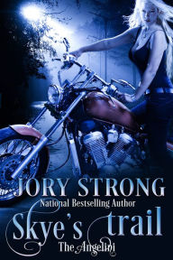 Title: Skye's Trail, Author: Jory Strong
