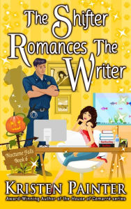 Title: The Shifter Romances The Writer, Author: Kristen Painter