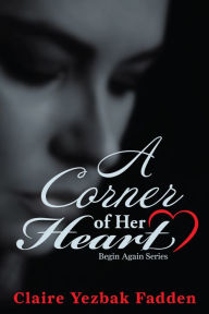 Title: A Corner of Her Heart, Author: Fa-So-La Singers