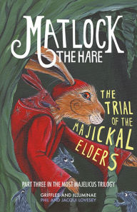 Title: Matlock the Hare: The Trial of the Magical Elders, Author: Phil Lovesey