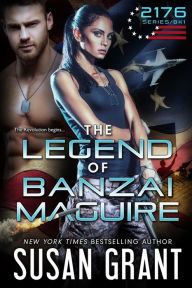 Title: The Legend of Banzai Maguire, Author: Susan Grant