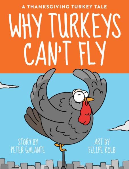 A Thanksgiving Turkey Tale: Why Turkeys Can't Fly