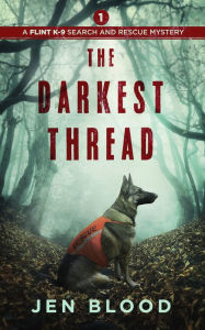Title: The Darkest Thread, Author: Jen Blood