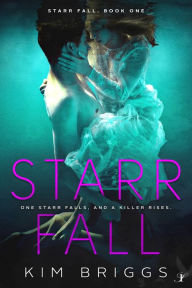 Title: Starr Fall, Author: Kim Briggs