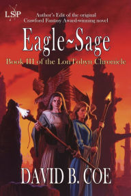 Title: Eagle-Sage, Author: David B. Coe