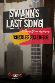 Title: Swann's Last Song, Author: Charles Salzberg