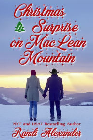 Title: Christmas Surprise on MacLean Mountain, Author: Randi Alexander