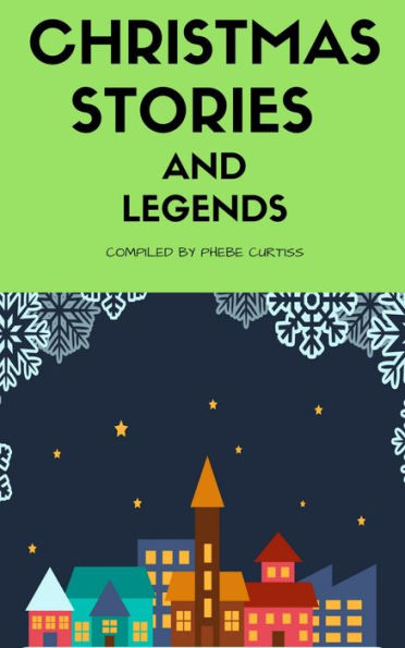 Christmas Stories and Legends