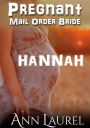 Pregnant Mail Order Bride: Hannah