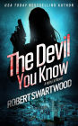 The Devil You Know (Holly Lin Series #2)