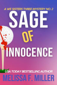 Title: Sage of Innocence, Author: Melissa F. Miller