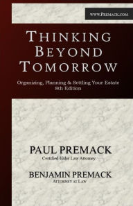 Title: Thinking Beyond Tomorrow, Author: Benjamin Premack