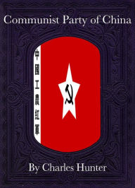 Title: Communist Party of China, Author: Charles Hunter