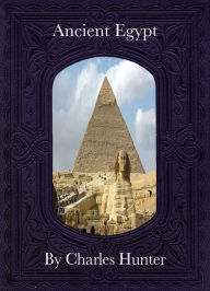 Title: Ancient Egypt, Author: Charles Hunter