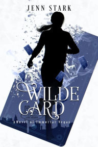 Title: Wilde Card, Author: Jenn Stark