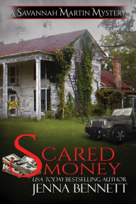 Title: Scared Money, Author: Jenna Bennett