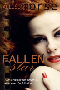 Title: Fallen Star, Author: Allison Morse