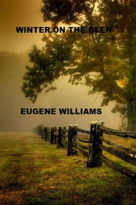 Title: Winter on the Glen, Author: Eugene Williams