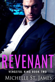 Title: Revenant: An Enemies to Lovers Mafia Romance, Author: Michelle St. James